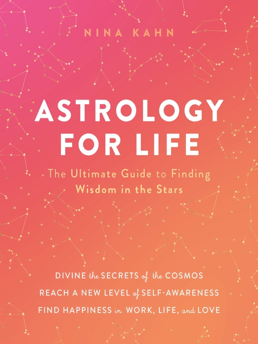 Title details for Astrology for Life by Nina Kahn - Wait list